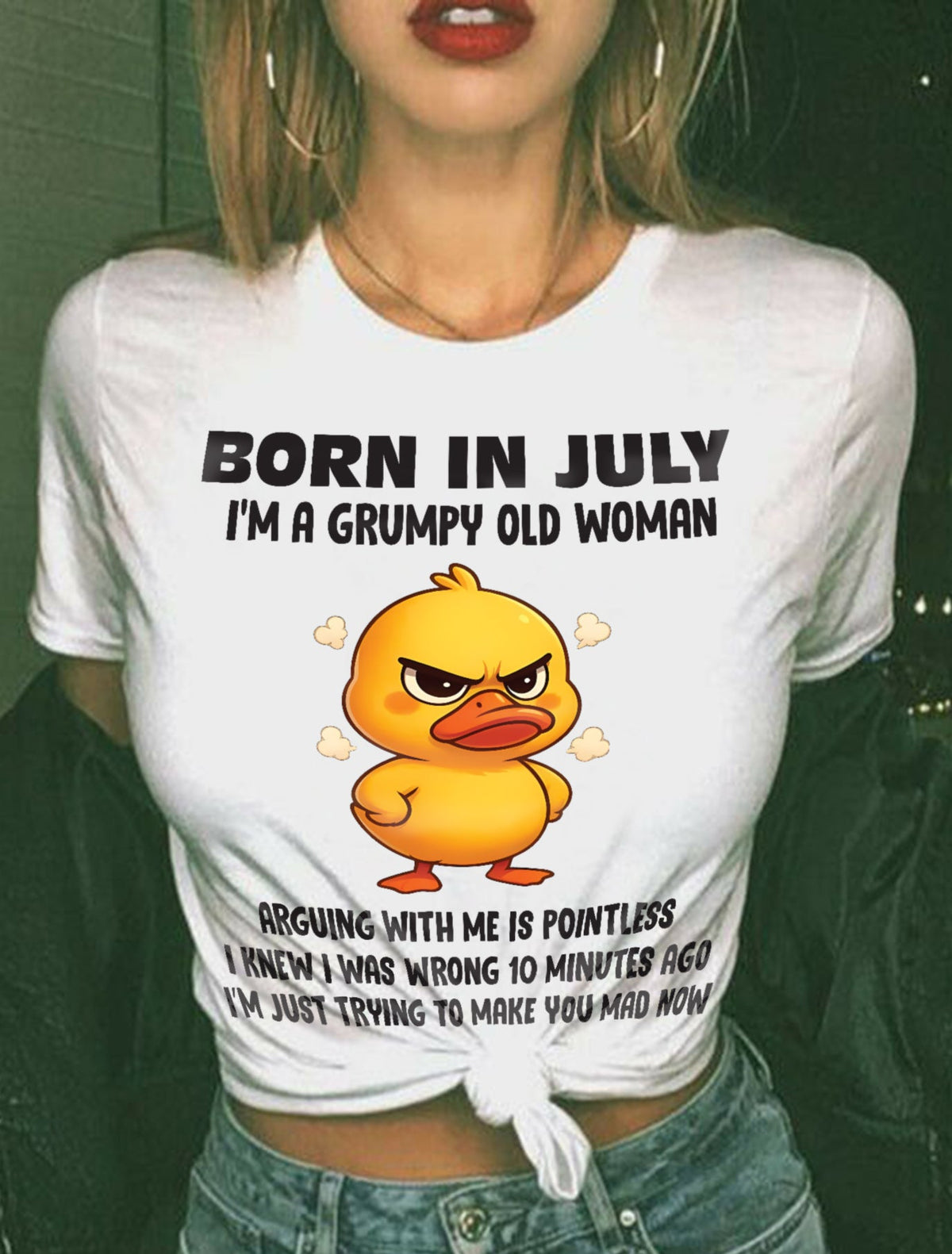 Born In July I'm A Grumpy Old Woman - T Shirt For Woman - XUAN07 (SKU09-80-07)