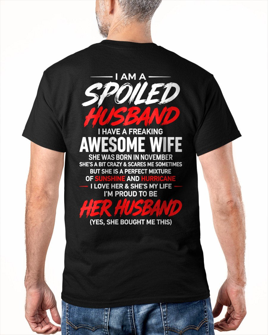 NOVEMBER - SPOILED HUSBAND T-Shirt - Special gift for your boyfriend - From WIFE - TRACY11 (SKU2609-29-11)
