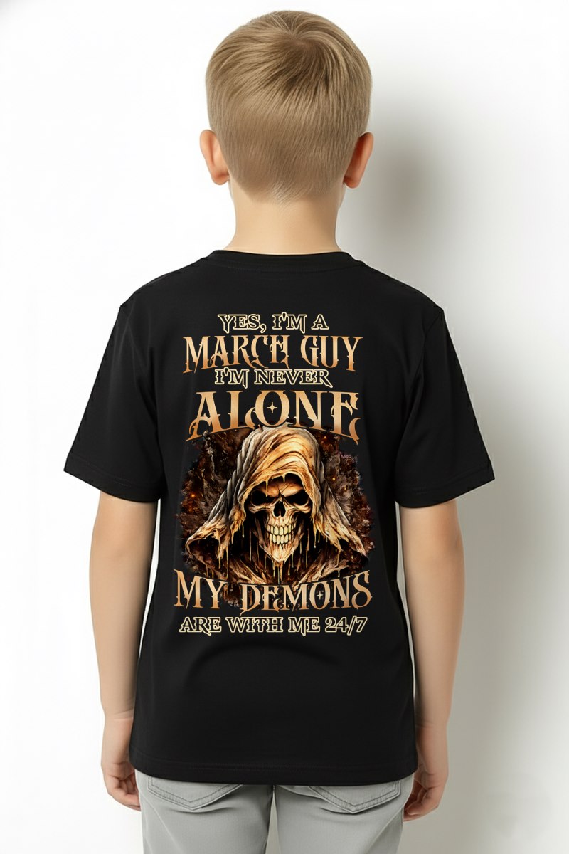 MARCH - NEVER ALONE MY DEMONS ARE WITH ME T-Shirt For MAN - TRACY03 (SKU2606-159-03)