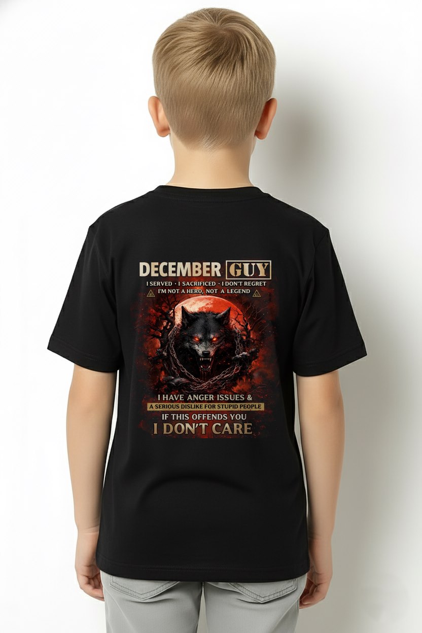 DECEMBER - I DON'T CARE born in DECEMBER T-shirt For MAN - TRACY12 (SKU2602-163-12)