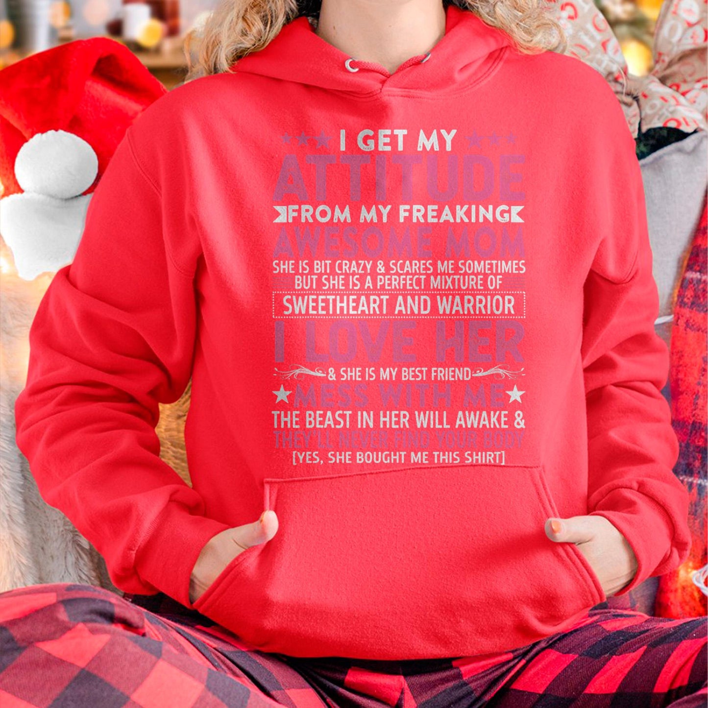 I Get My Attitude From My Freaking Awesome Mom - Gift for Daughter From Mom - tracy00