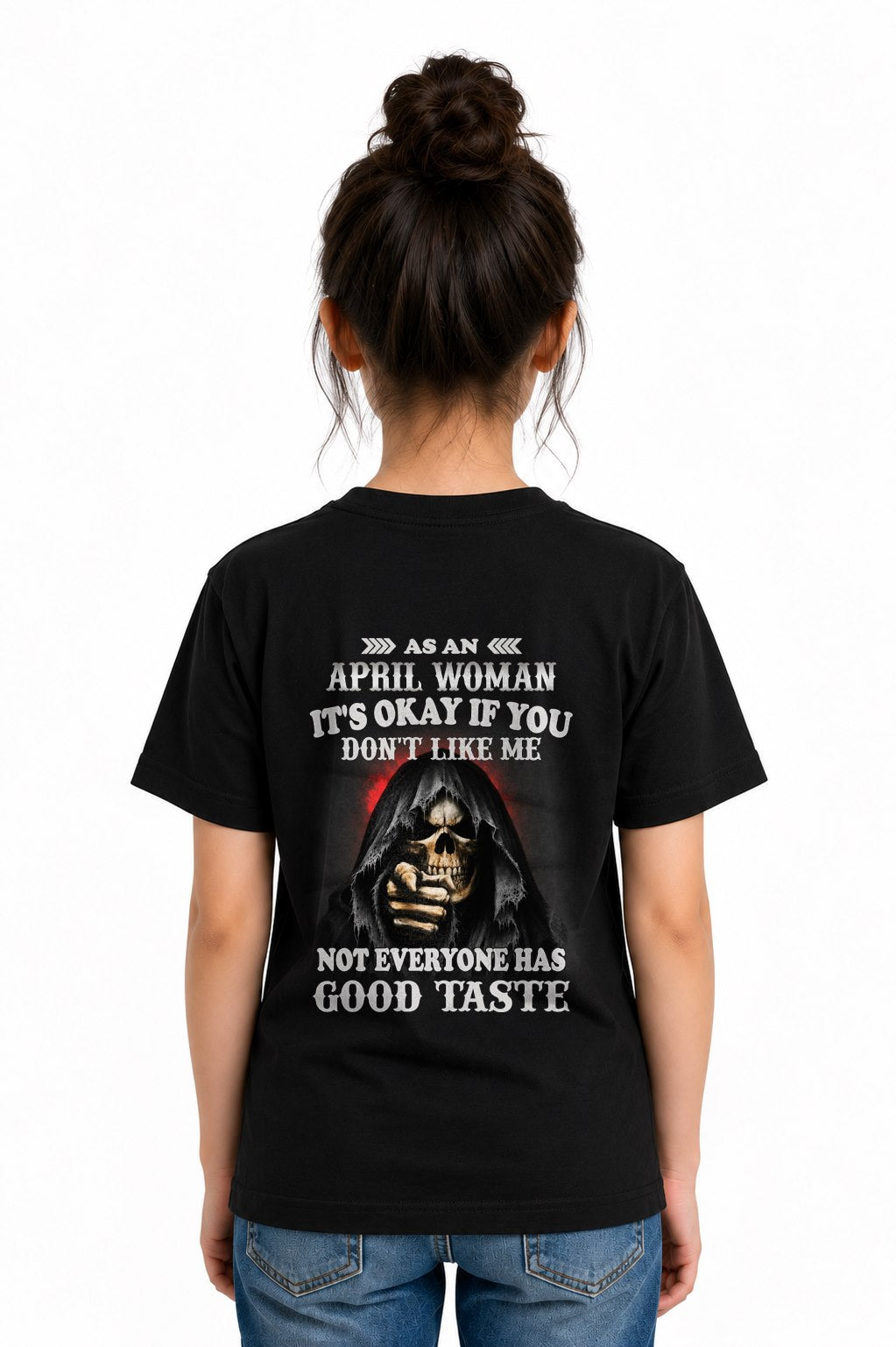 APRIL - NOT EVERYONE HAS GOOD TASTE T-Shirt For WOMAN - TRACY04 (SKU2605-440-04)