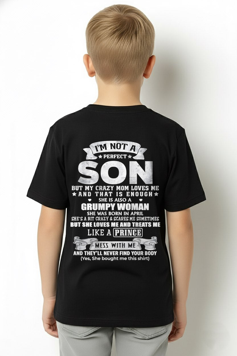 APRIL - AS NOT A PERFECT SON T-shirt For Son From MOM - TRACY04 (SKU2603-67-04)