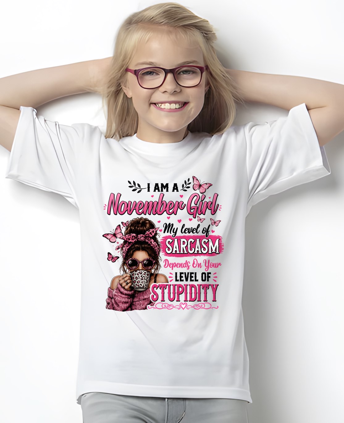 NOVEMBER - SARCASM DEPENDS ON STUPID T-Shirt For WOMAN - TRACY11 (SKU2606-117-11)