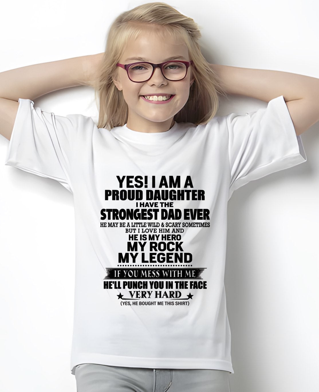 I AM PROUD DAUGHTER HAVE THE STRONGEST DAD T-Shirt From DAD - TRACY00 (SKU2605-337-00)