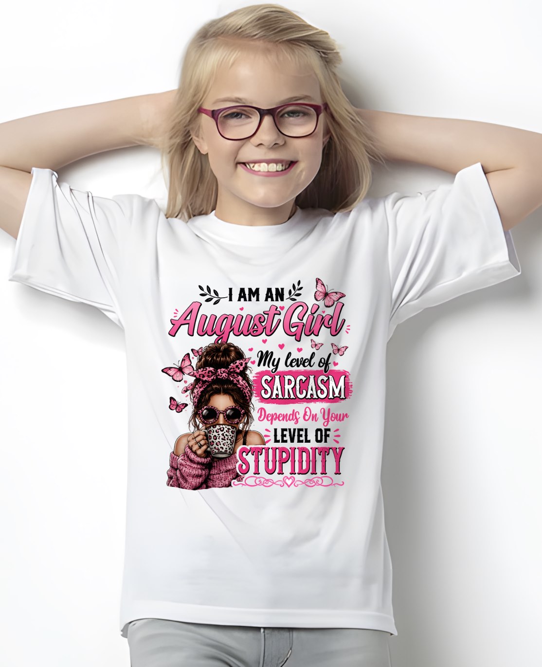 AUGUST - SARCASM DEPENDS ON STUPID T-Shirt For WOMAN - TRACY08 (SKU2606-117-08)