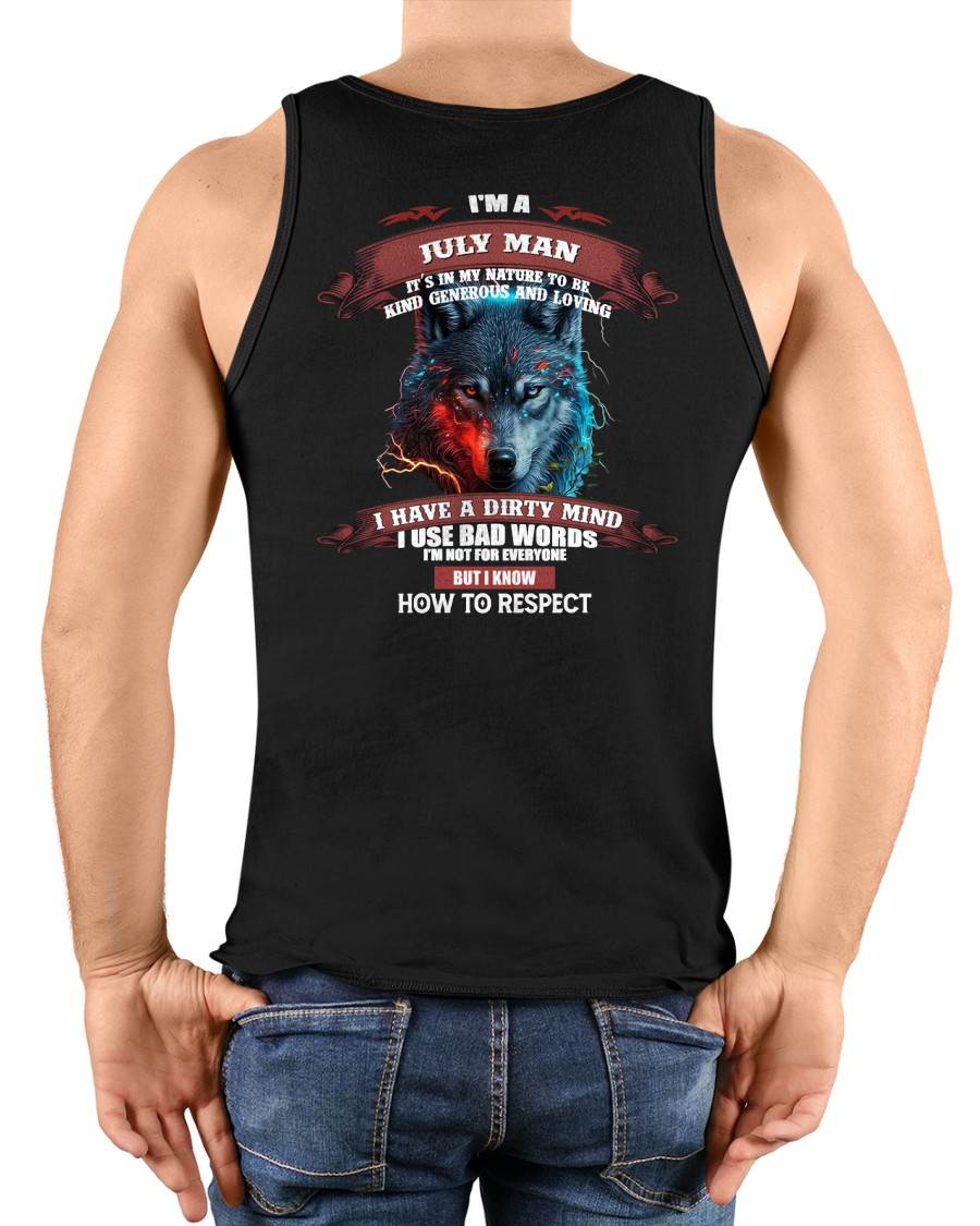 JULY - KNOW HOW TO RESPECT - BIRTHDAY T-SHIRT FOR MEN - tracy07 (SKU12-162-07)