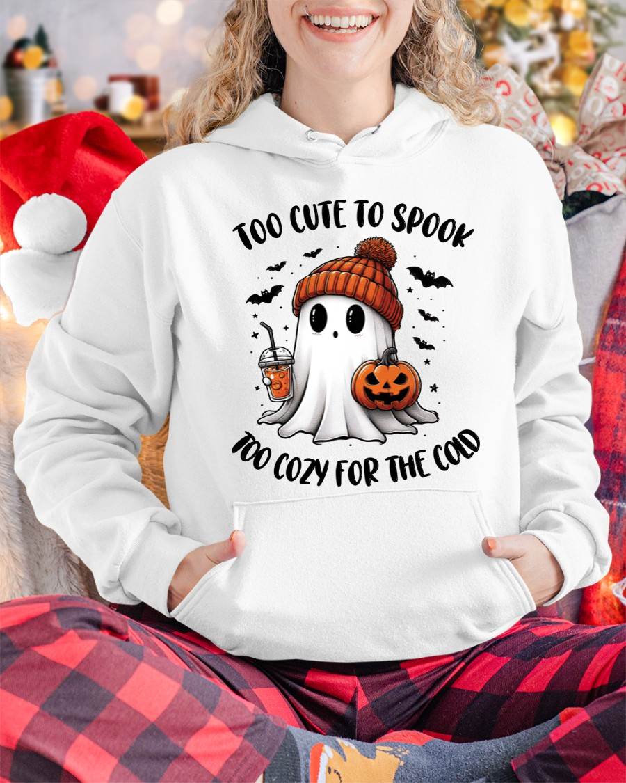 Too Cute To Spook Too Cozy For The Cold - T Shirt For Woman - XUAN (SKU09-50)