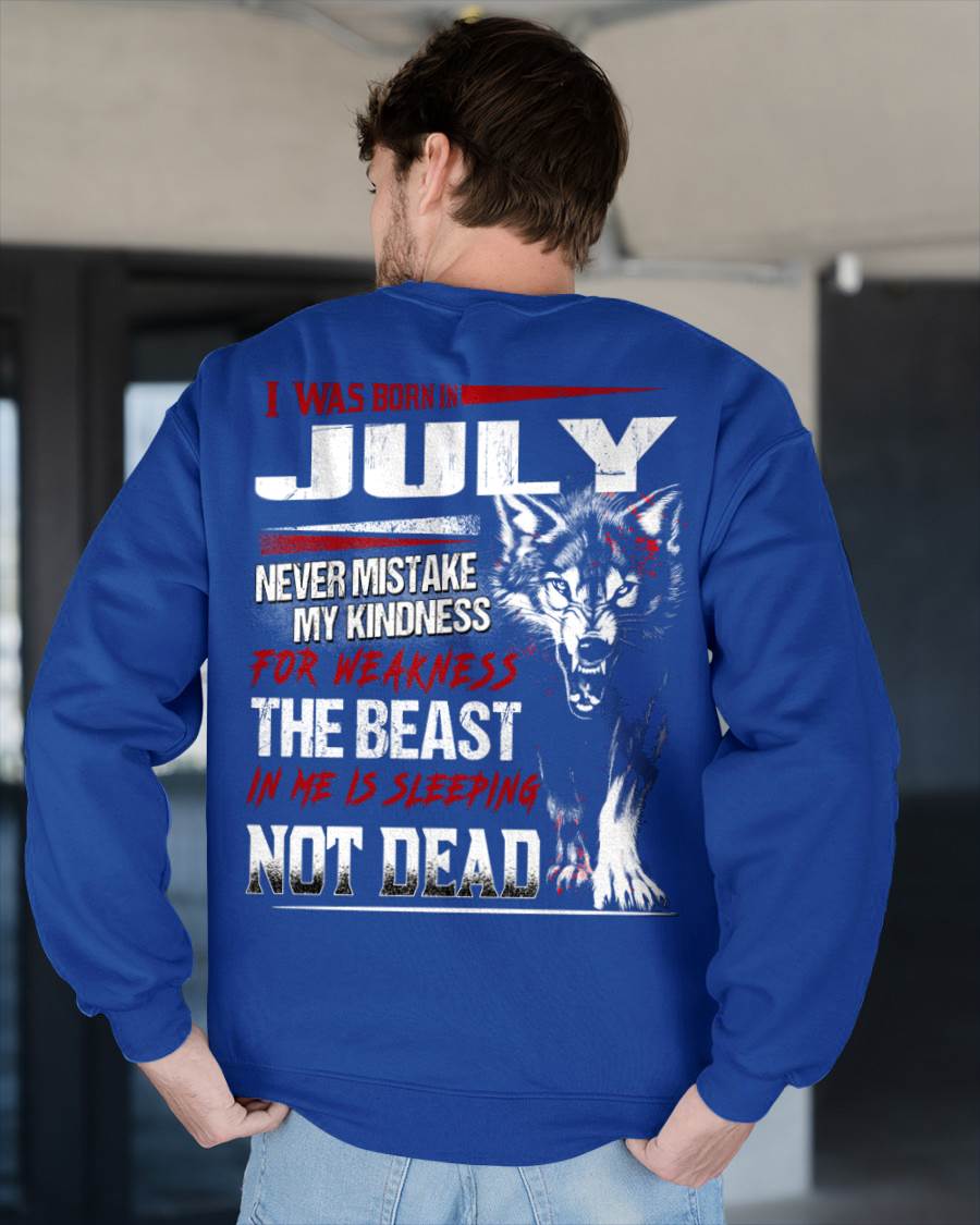 I Was Born In July Never Mistake My Kindness For Weakness - T-Shirt For Man - XUAN07 (SKU08-64-07)