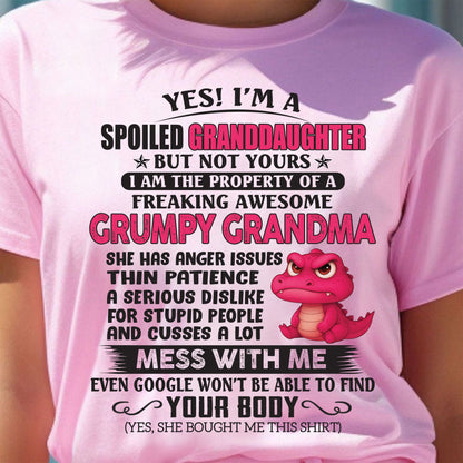 YES, I'M A SPOILED GRANDDAUGHTER - GIFT FROM GRANDMA - tracy00 (SKU09-96-00)