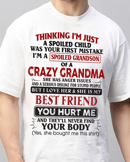 Thinking I'm Just A Spoiled Child Was Your First Mistake – Gift For Grandson From Grandma – xuan00 (SKU26T-01109-00)