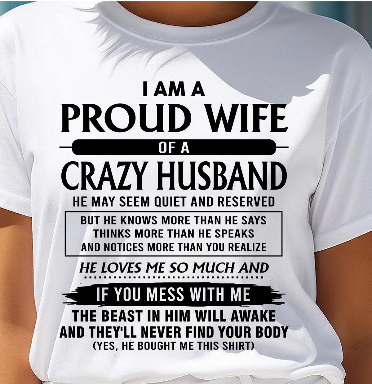 I Am A Proud Wife Of A Crazy Husband – Gift For Wife From Husband – xuan00 (SKU26T-01-64-00)