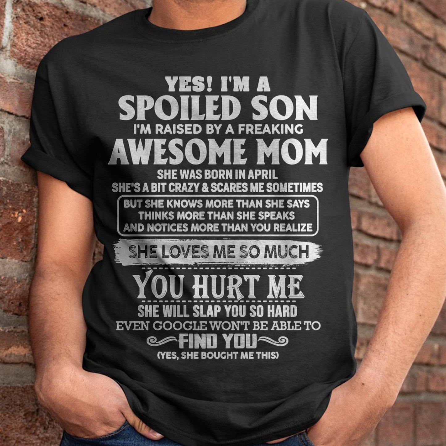 April - Awesome Mom - Perfect Gift For Spoiled Son From Mom - XUAN04 (SKU05-47-04)