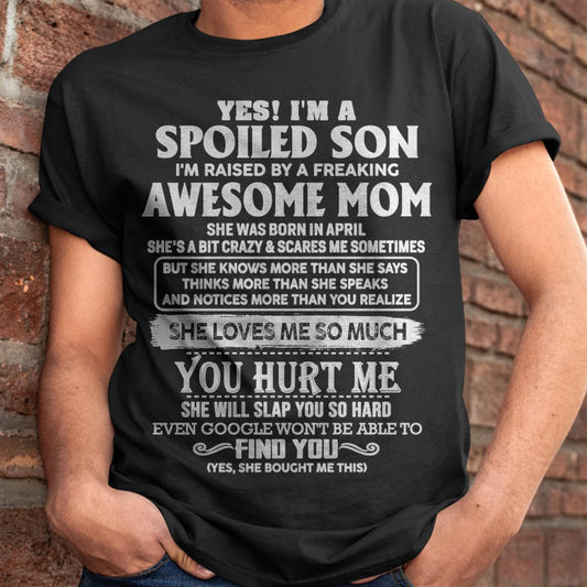 April - Awesome Mom - Perfect Gift For Spoiled Son From Mom - XUAN04 (SKU05-47-04)