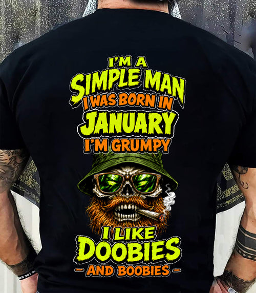JANUARY - I'M A SIMPLE MAN - Birthday T-Shirt For MAN - TRACY01 (SKU2608-393-01)