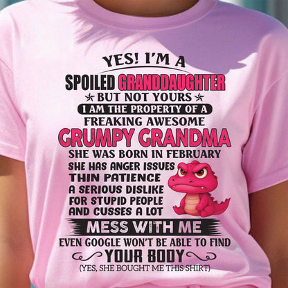 FEBRUARY - YES, I'M A SPOILED GRANDDAUGHTER - GIFT FROM GRANDMA - tracy02 (SKU09-96-02)
