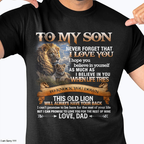 To My Son T-Shirt – Gift From Dad / Man - XUAN00 (SKU12-76)