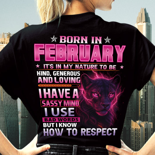 Born In February – T-Shirt For Woman – XUAN02 (SKU09-24-02)