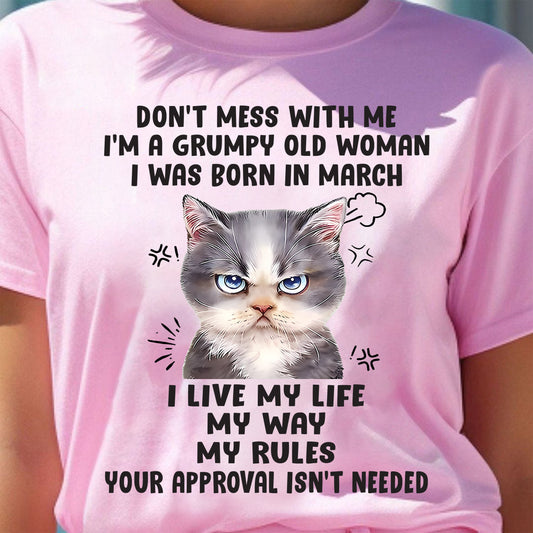 Don’t Mess With Me - T Shirt For Woman - XUAN03 (SKU09-65-03)