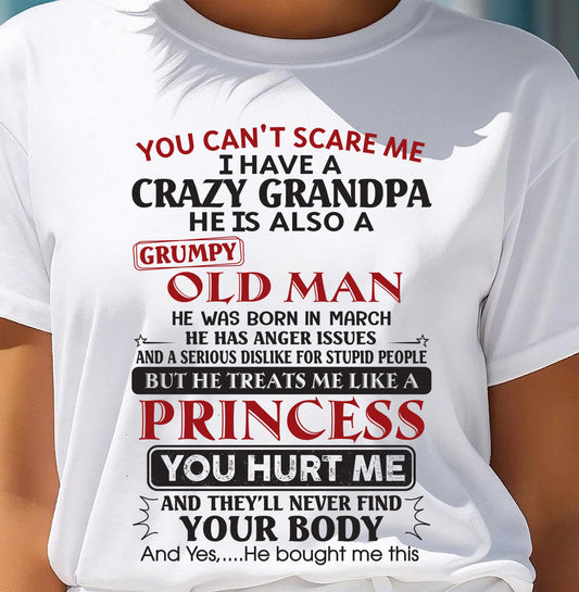 I Have A Crazy Grandpa - Gift For Grandson And Granddaughter From Grandpa - XUAN03 (SKU09-143-03)