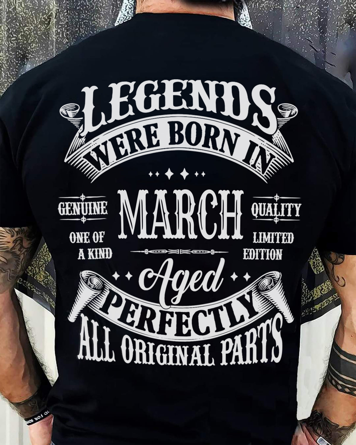 LEGENDS WERE BORN IN MARCH - T-SHIRT FOR MAN - XUAN03 (SKU08-37-03)