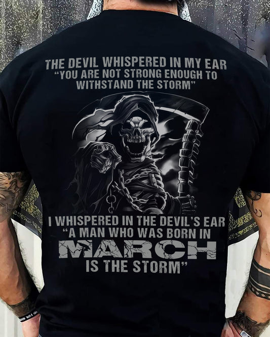 March - The Devil Whispered In My Ear - T-Shirt For Man - XUAN03 (SKU08-87-03)