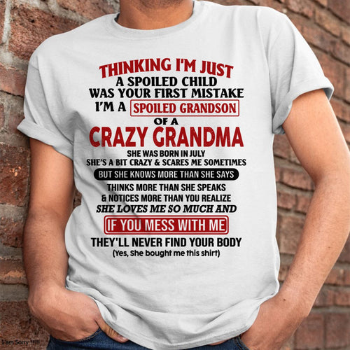 JULY - I'M A SPOILED GRANDSON OF A CRAZY GRANDMA - From Grandma - tracy07 (SKU-GMS1-NTT07)