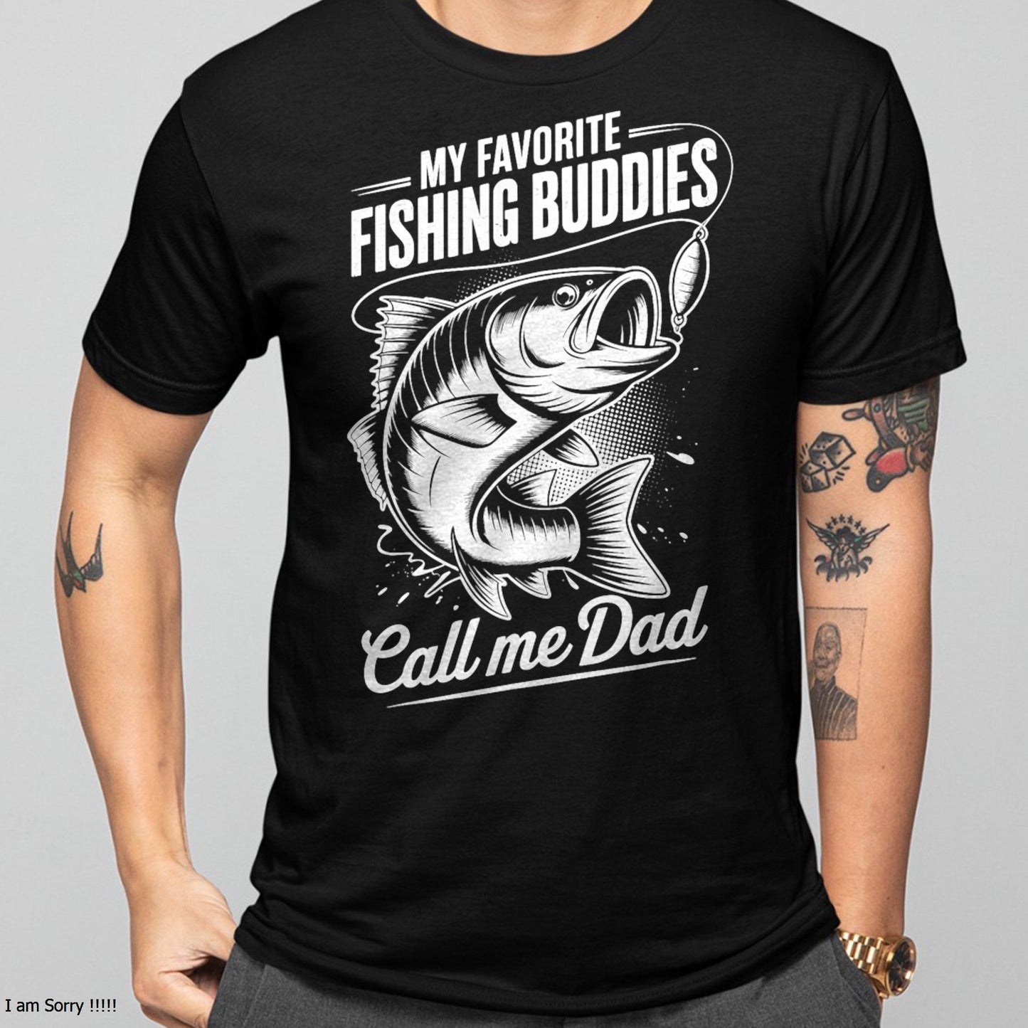 My Favorite Fishing Buddies Call Me Dad T-Shirt For MAN - TRACY00 (SKU-TRAN-120509)