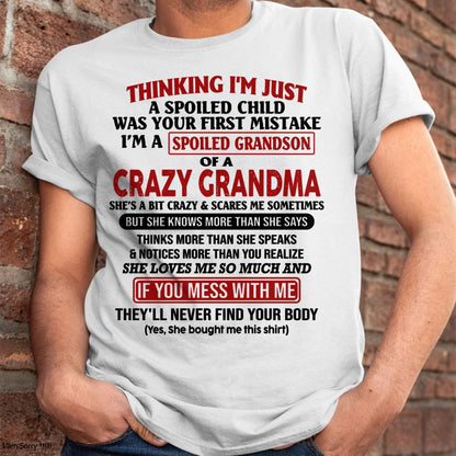 I'M A SPOILED GRANDSON OF A CRAZY GRANDMA - From Grandma - tracy00 (SKU-GMS1-NTT00)