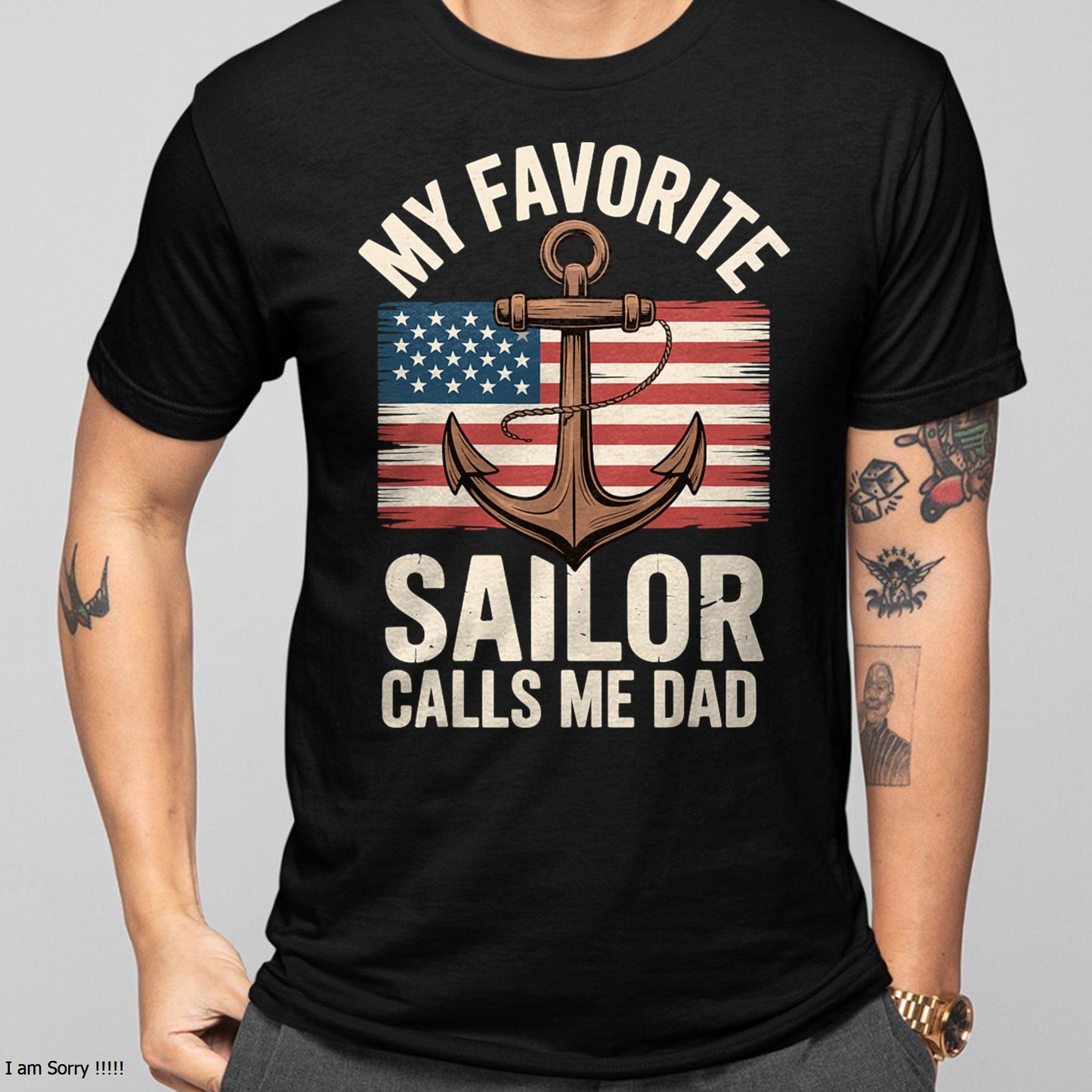 My Favorite Sailor Calls Me Dad T-Shirt For MAN - TRACY00 (SKU-TRAN-120507)