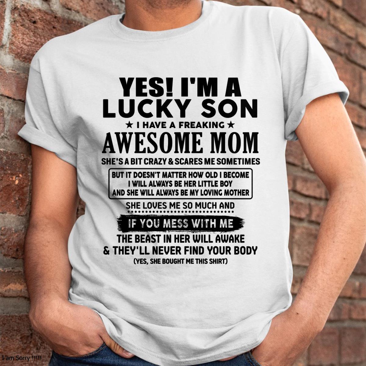 I am Lucky Son - Gift For Son From Mom - tracy00 - (SKU-T1206LMS-00)