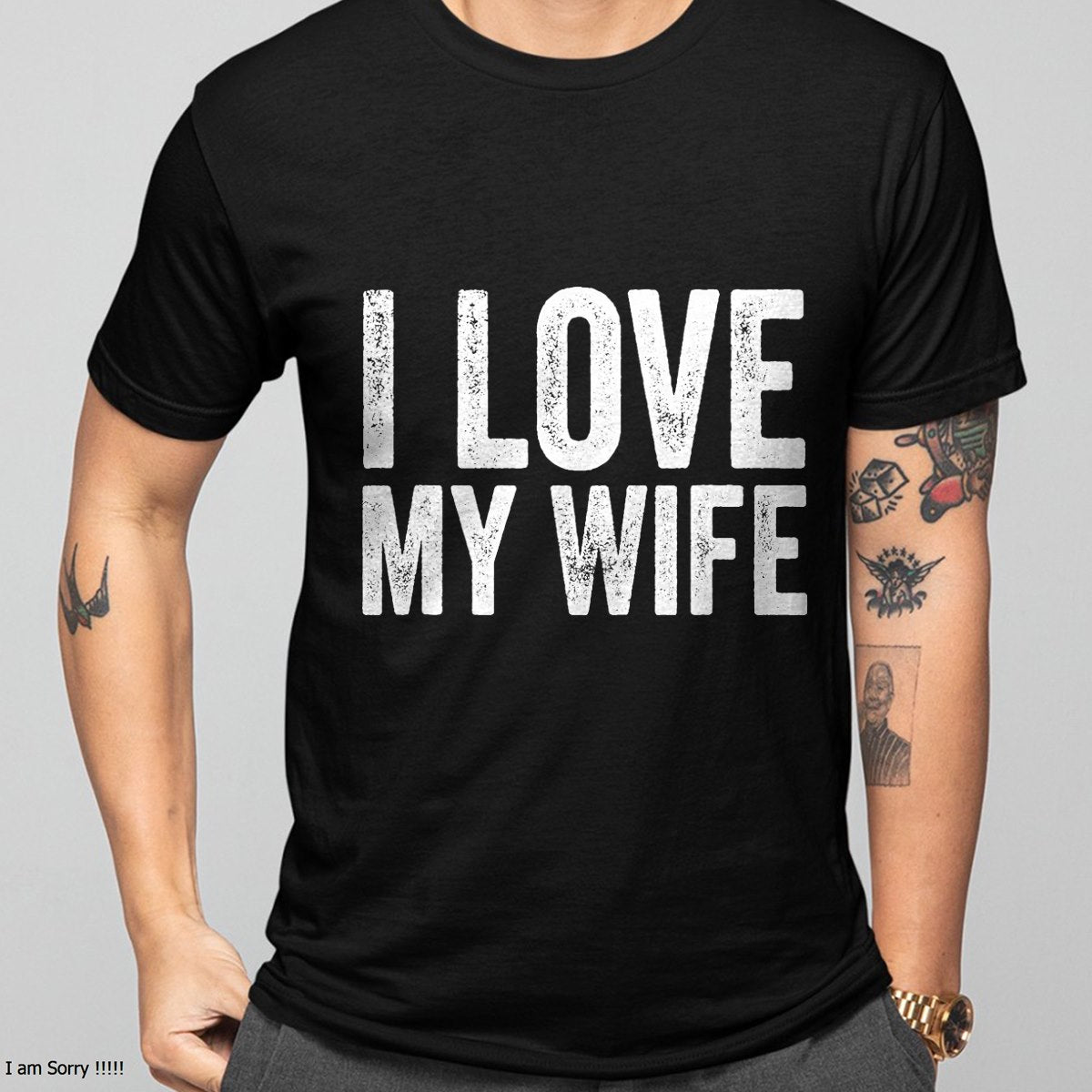 I Love My Wife Marriage Gifts for Husband T-Shirt From WIFE - TRACY00 (SKU-TRAN-1305014)