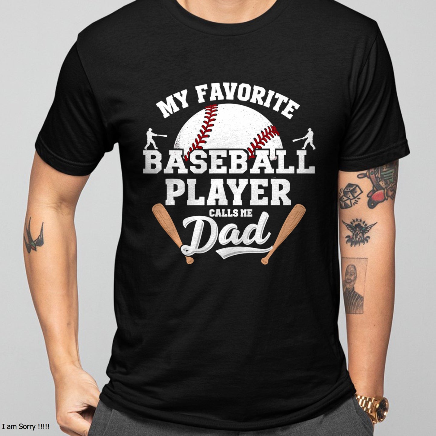 Funny My Favorite Baseball Player Calls Me Dad Father's Day T-Shirt For MAN - TRACY00 (SKU-TRAN-120510)