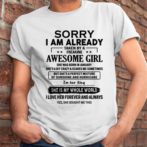 January - Sorry I Am Already Taken By A Freaking Awesome Girl - Gift For Husband From Wife - tracy01 (SKU-TSRGIRL-01)