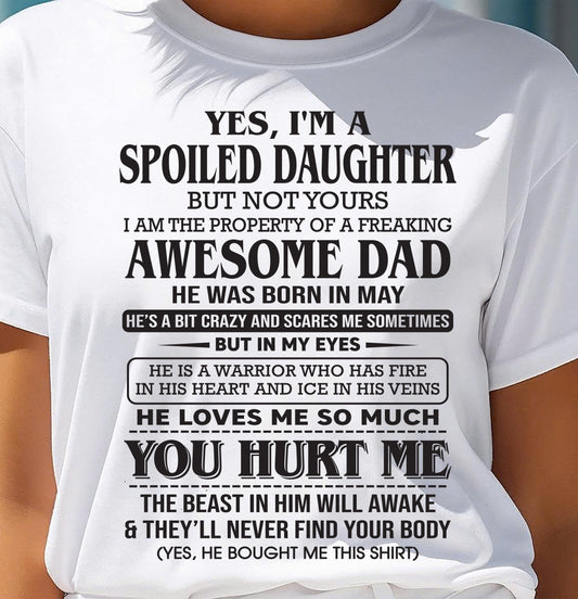 May – I Am The Property Of A Freaking Awesome Dad – Gift For Son And Daughter From Dad – XUAN05 (SKU11-28-05)