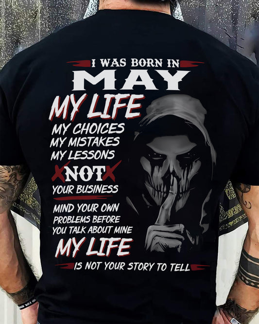 I WAS BORN IN MAY - T-SHIRT FOR MAN - XUAN05 (SKU08-36-05)