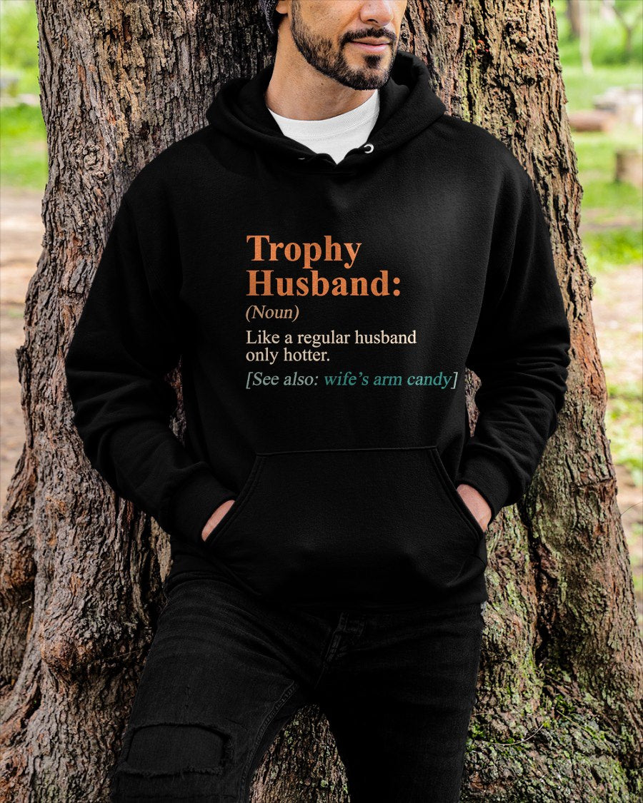 Trophy That Husband Definition Funny Husband Anniversary T-Shirt From WIFE - TRACY00 (SKU-TRAN-1305018)