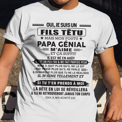 AOÛT - Oui, je suis un garçon têtu – T-shirt | Cadeau d’anniversaire de papa pour son fils - XUAN08 / fr08 (SKU12-260-08)