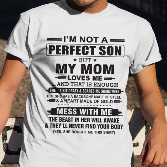 "I'M NOT A PERFECT SON BUT MY MOM LOVES ME" - Birthday Gift From January Mom / Woman - XUAN00 (SKU10-147-00)