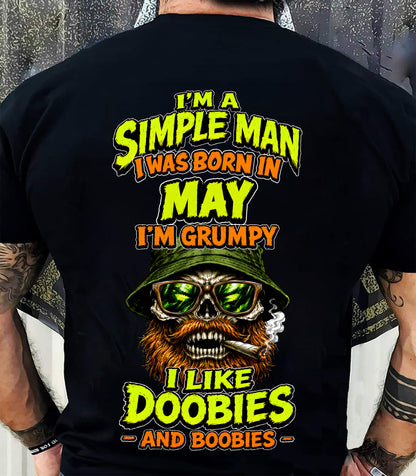 MAY - I'M A SIMPLE MAN - Birthday T-Shirt For MAN - TRACY05 (SKU2608-393-05)