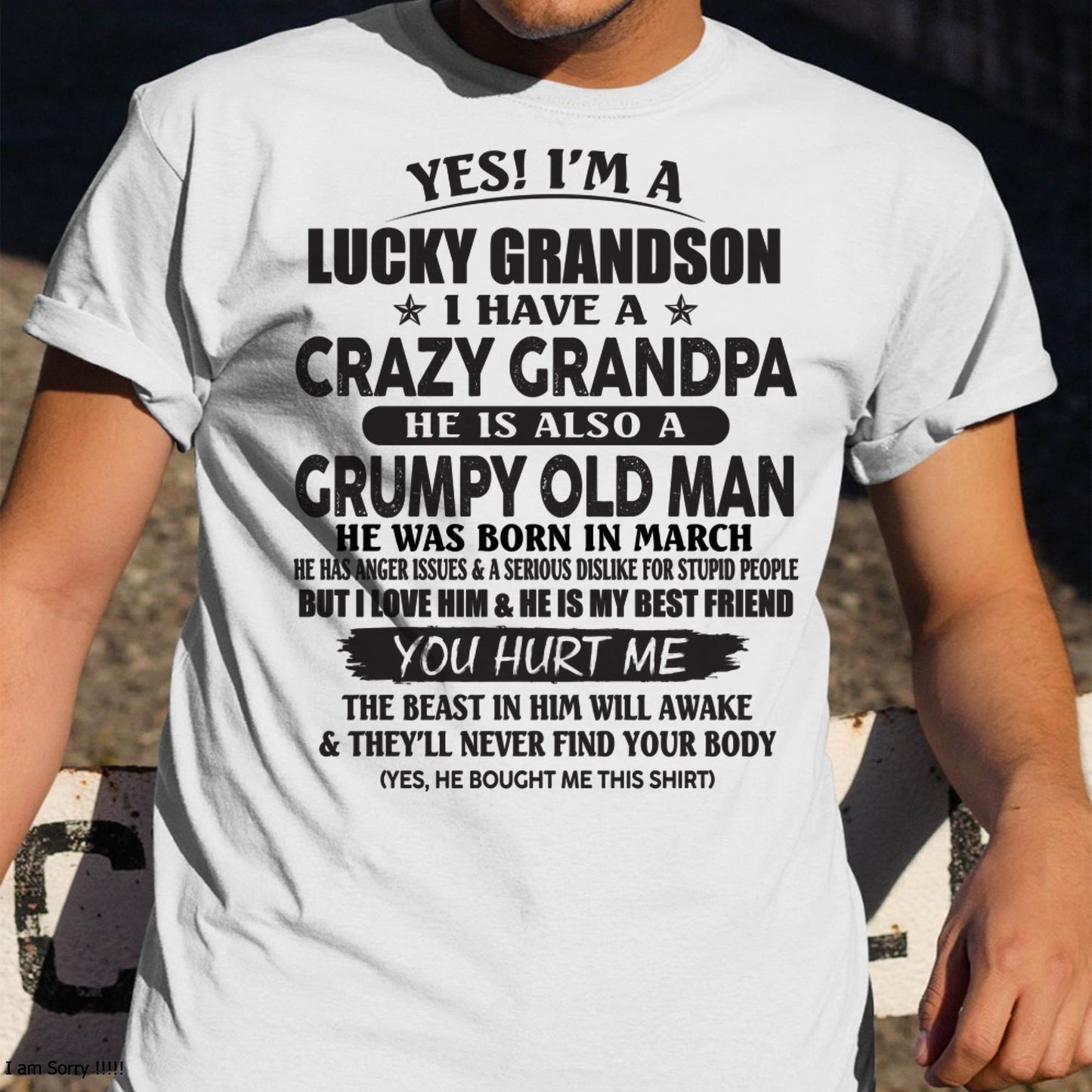 MARCH - LUCKY GRANDSON OF CRAZY GRANDPA -  PERFECT GIFT FROM GRANDPA - tracy03 (SKU12-145-03)