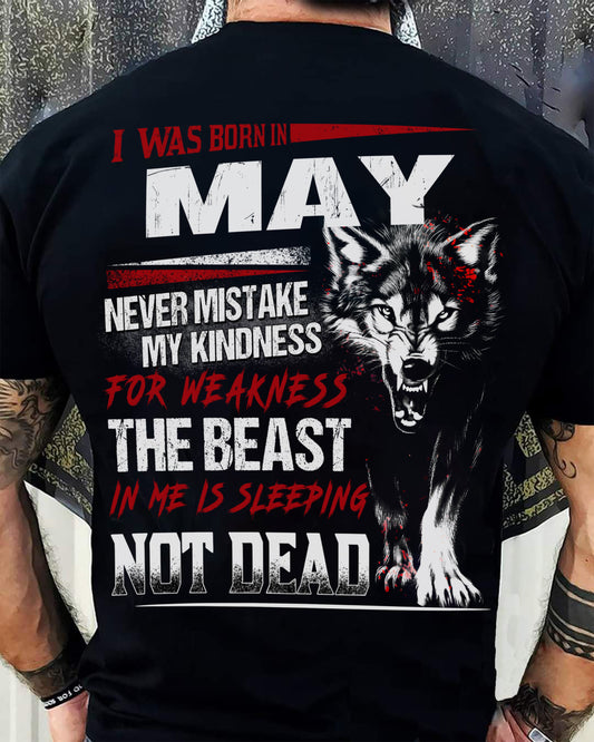 I Was Born In May Never Mistake My Kindness For Weakness - T-Shirt For Man - XUAN05 (SKU08-64-05)