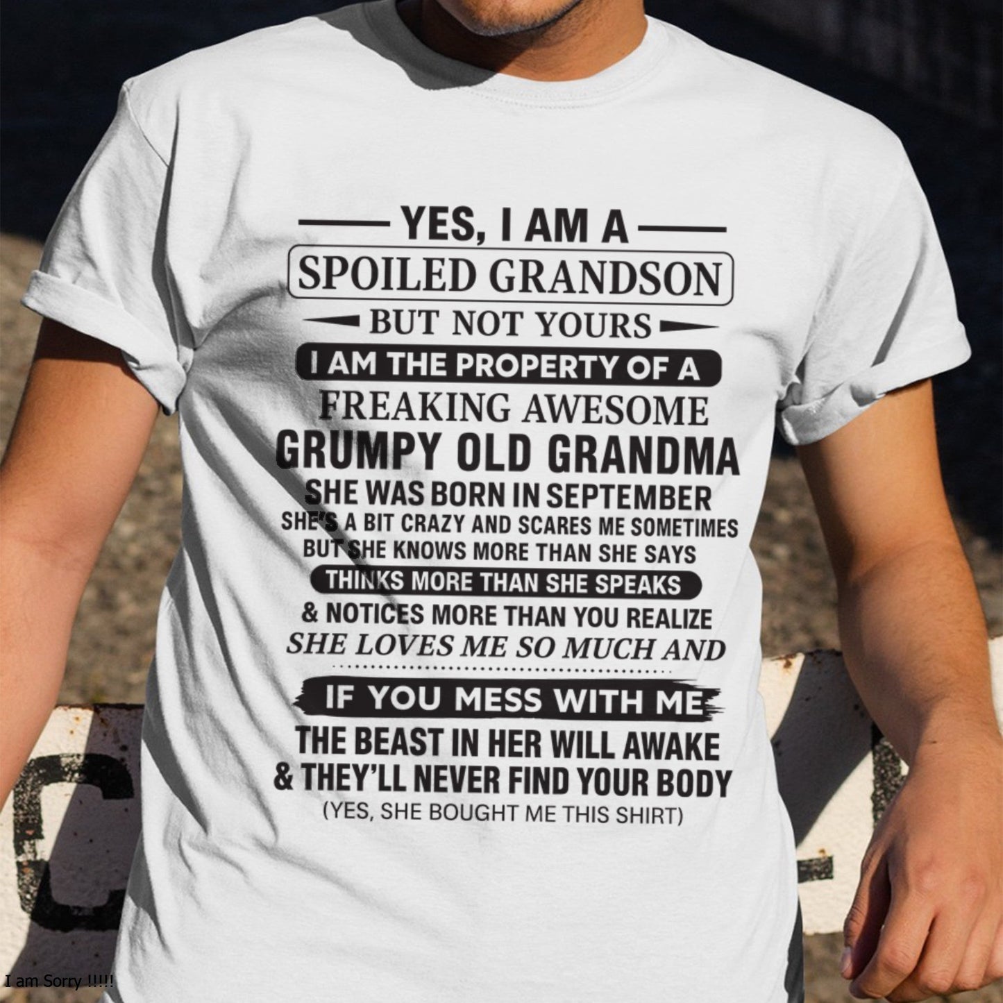 Yes I’m A Stubborn Grandson T-Shirt – Birthday Gift From September Grandma / Woman - tracy09 (SKU10-171-09)