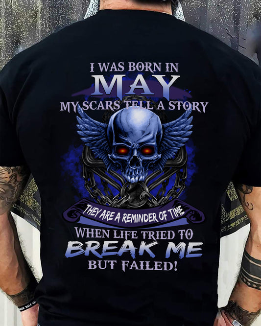 I WAS BORN IN MAY MY SCARS TELL A STORY - T-SHIRT FOR MAN - XUAN05 (SKU08-68-05)