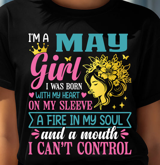 I'm A May Girl – T-Shirt For Woman – XUAN05 (SKU10-67-05)