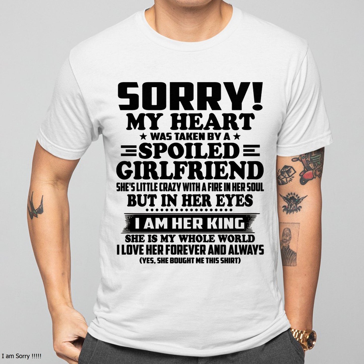 I AM GIRLFRIEND KING T-Shirt From Wife - TRACY00 (SKU2605-323-00)