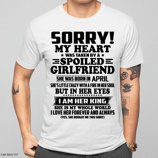 APRIL - I AM GIRLFRIEND KING T-Shirt From Wife - TRACY04 (SKU2605-323-04)