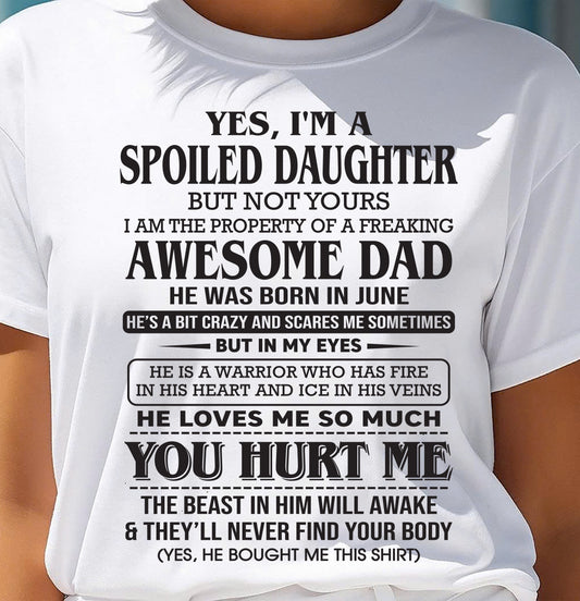 June – I Am The Property Of A Freaking Awesome Dad – Gift For Son And Daughter From Dad – XUAN06 (SKU11-28-06)