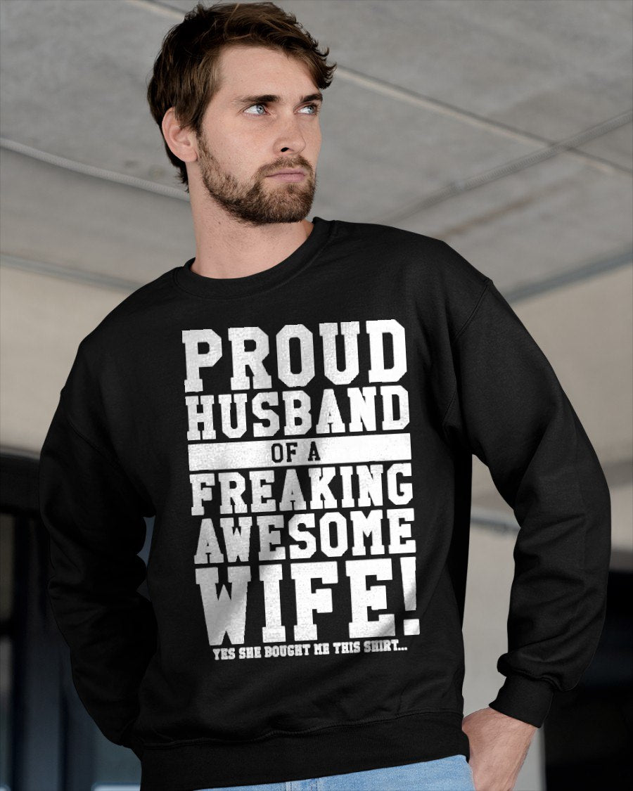 Proud Husband Of A Freaking Awesome Wife! Gift T-Shirt From WIFE - TRACY00 (SKU-TRAN-130509)