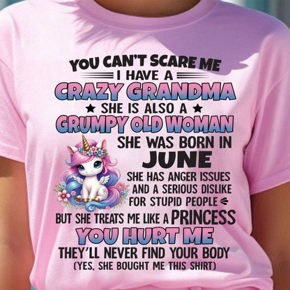 You Can’t Scare Me I Have A Crazy Grandma - Gift For Grandson And Granddaughter From Grandma - XUAN06 (SKU09-106-06)